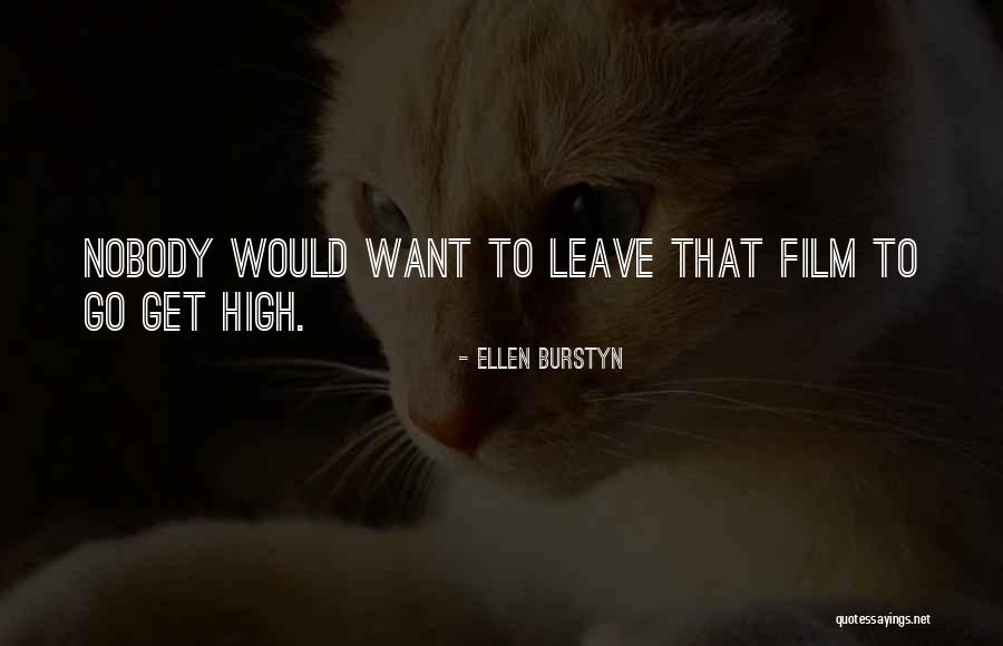 Ellen Burstyn Quotes 2079226 Ellen Burstyn Quotes 2079226