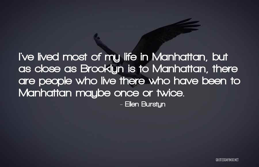 Ellen Burstyn Quotes 2203624 Ellen Burstyn Quotes 2203624