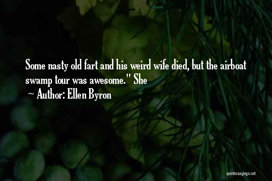 Ellen Byron Quotes 988005