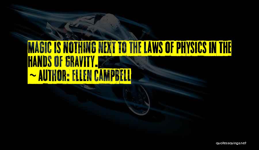 Ellen Campbell Quotes 2050980
