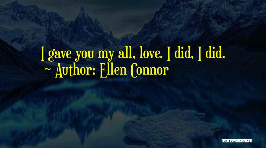Ellen Connor Quotes 1248049