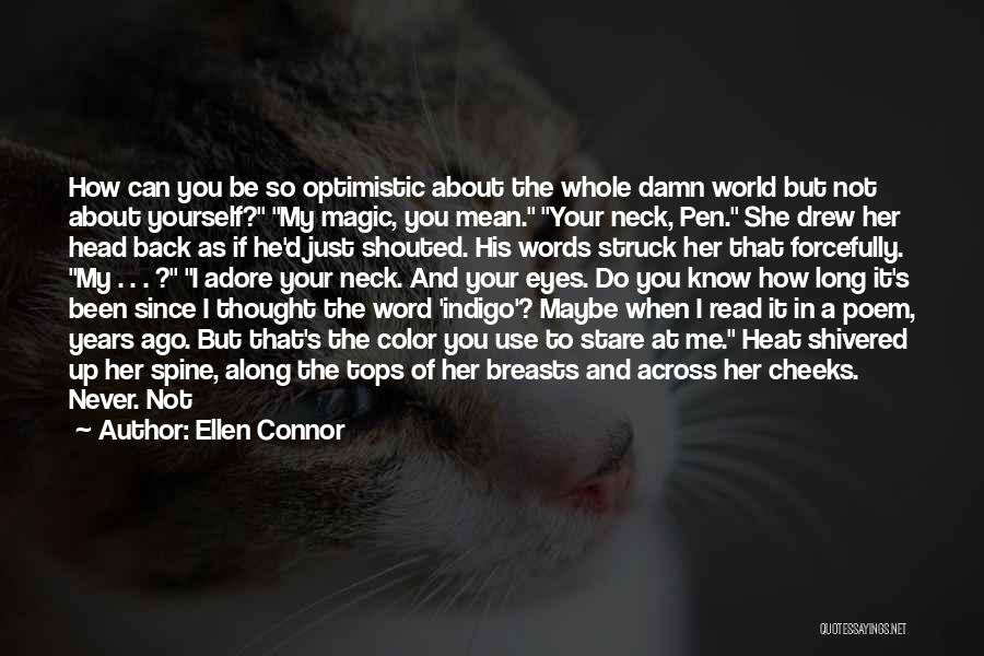 Ellen Connor Quotes 1427168