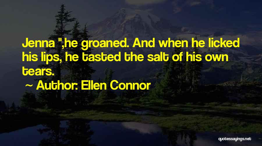 Ellen Connor Quotes 2085447