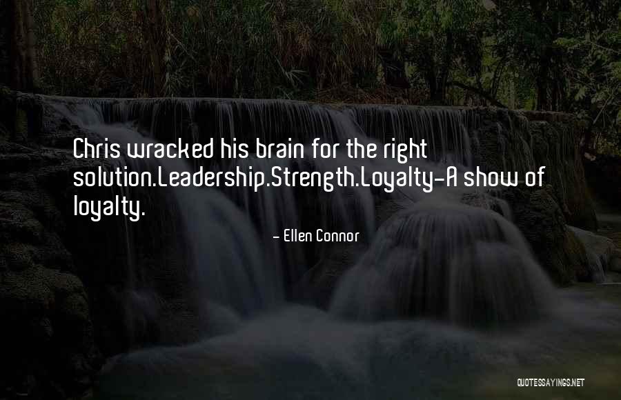 Ellen Connor Quotes 882342