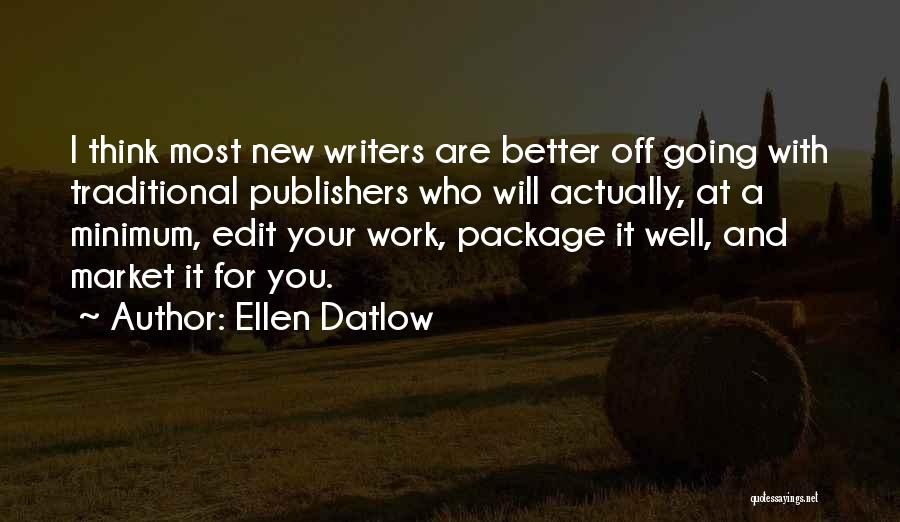 Ellen Datlow Quotes 1044168