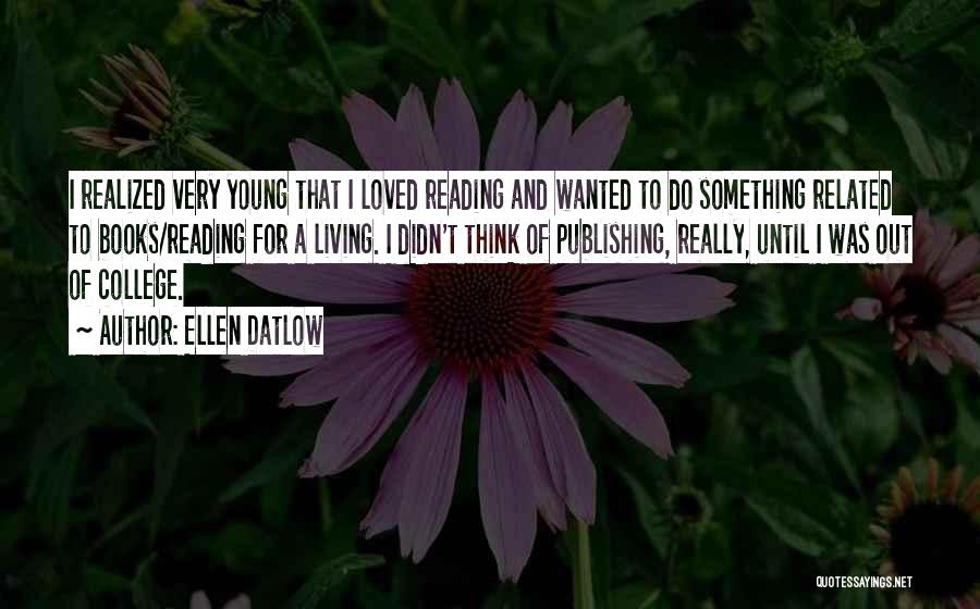 Ellen Datlow Quotes 2219194