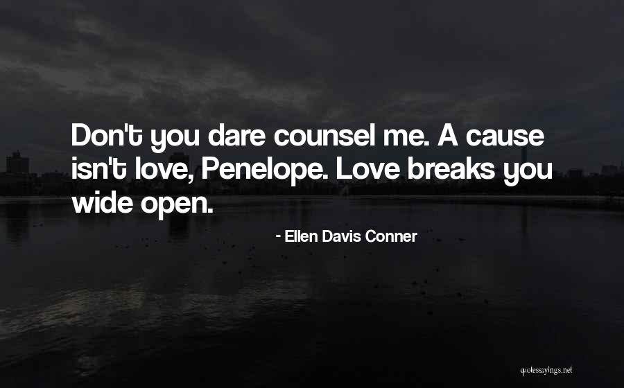 Ellen Davis Conner Quotes 514677