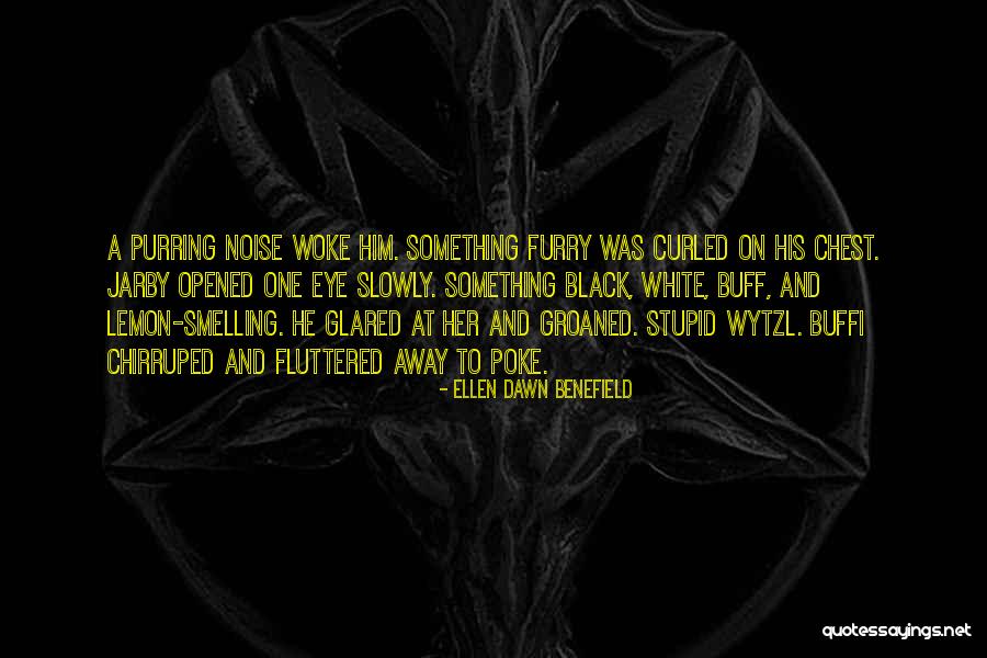 Ellen Dawn Benefield Quotes 1612107 Ellen Dawn Benefield Quotes 1612107