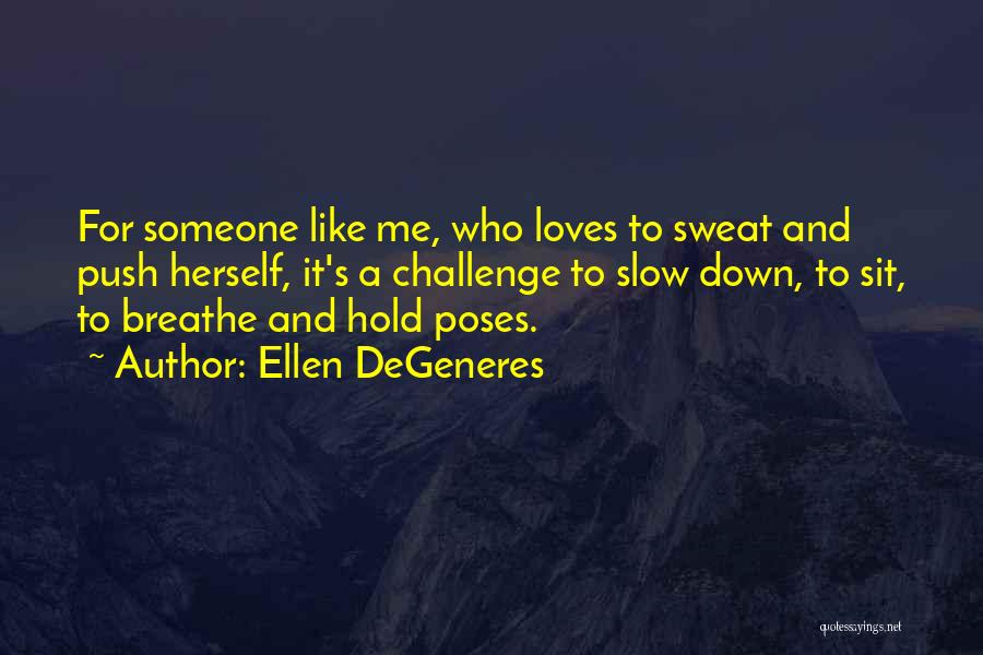 Ellen DeGeneres Quotes 1956260