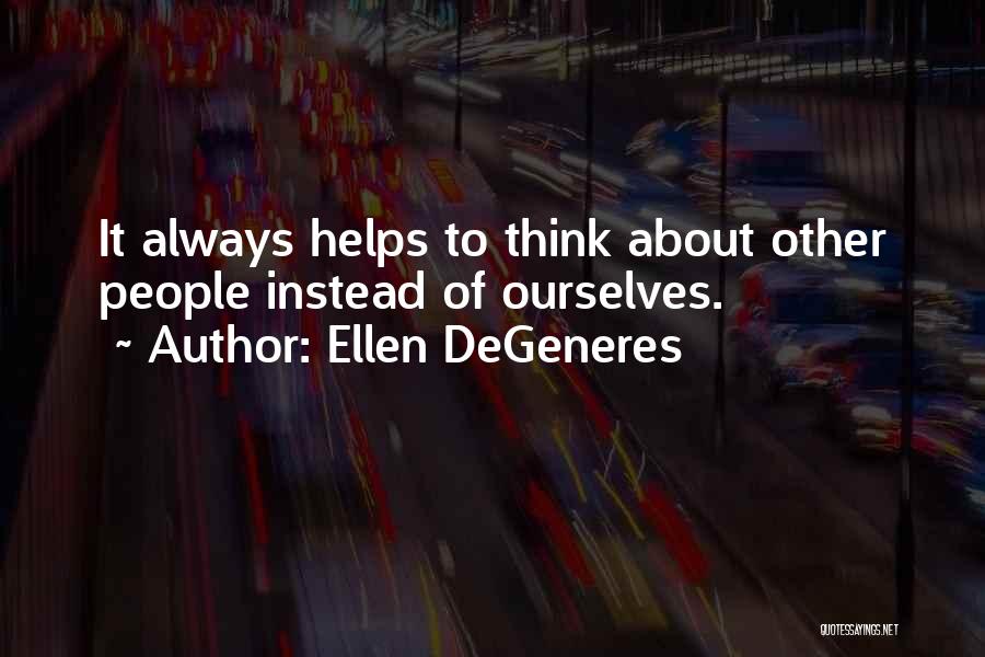 Ellen DeGeneres Quotes 828069