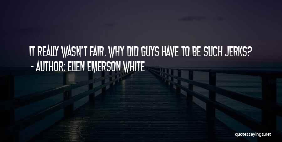 Ellen Emerson White Quotes 1435890