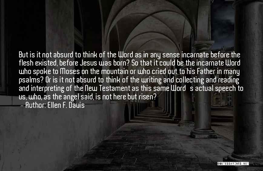 Ellen F. Davis Quotes 558881