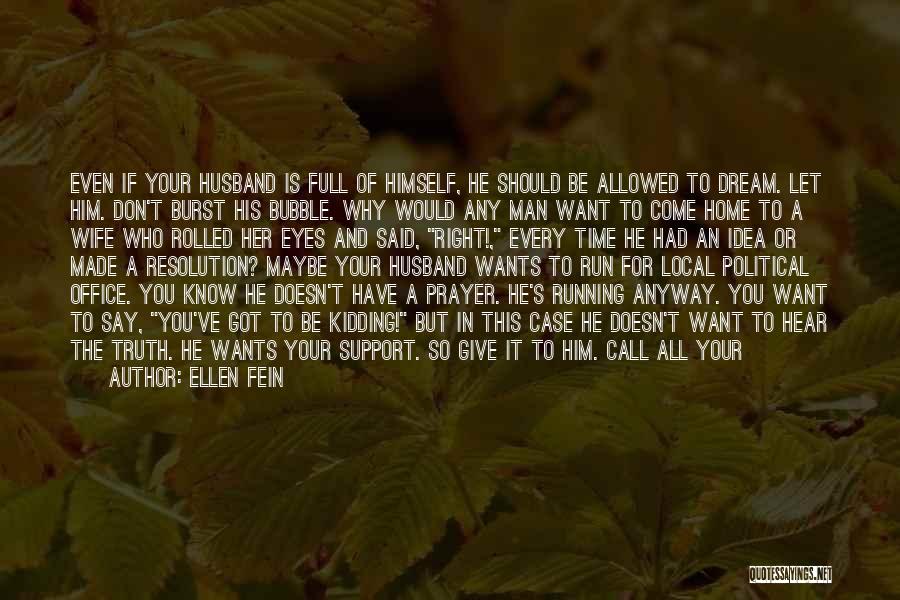 Ellen Fein Quotes 797157