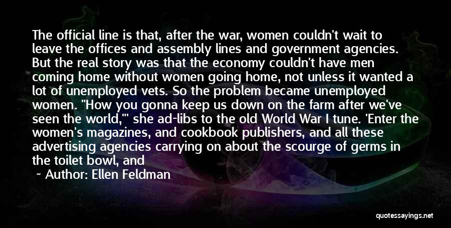 Ellen Feldman Quotes 903786