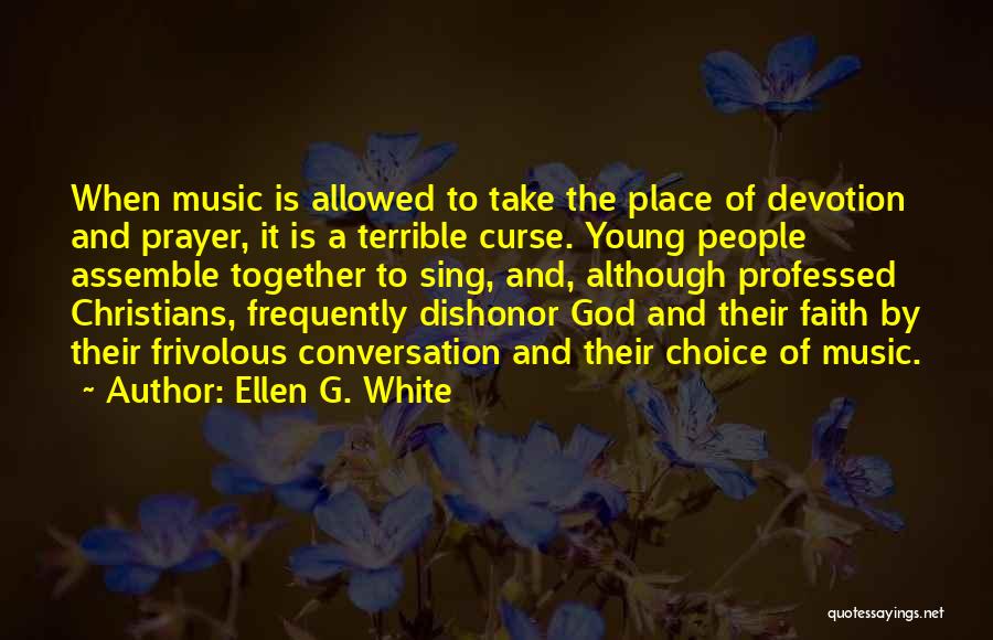 Ellen G. White Quotes 2031591