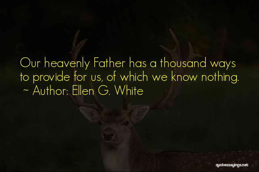 Ellen G. White Quotes 392797