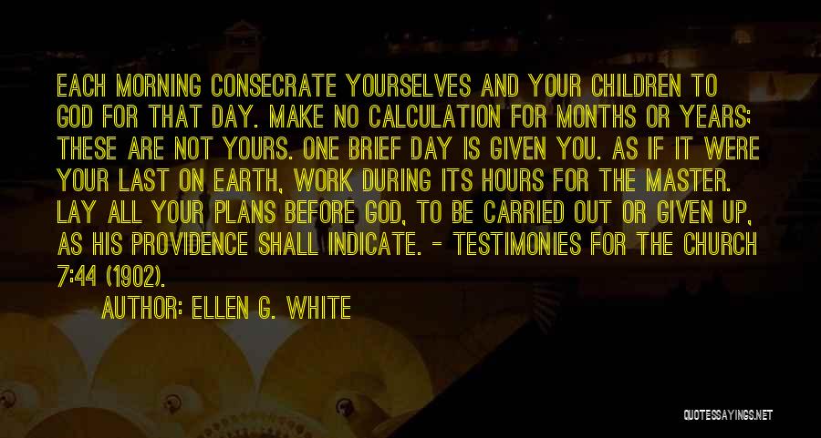 Ellen G. White Quotes 717875