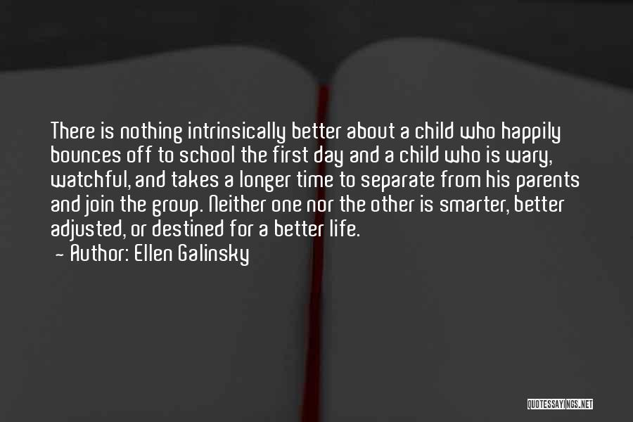 Ellen Galinsky Quotes 2068940