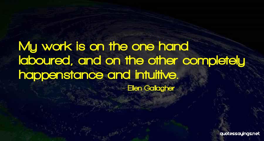 Ellen Gallagher Quotes 165400 Ellen Gallagher Quotes 165400