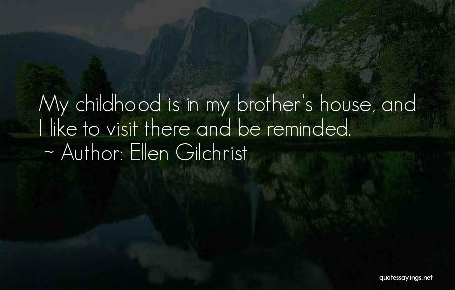 Ellen Gilchrist Quotes 908546