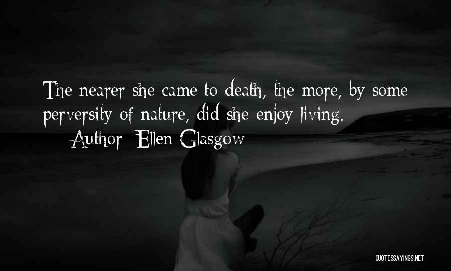 Ellen Glasgow Quotes 1037555