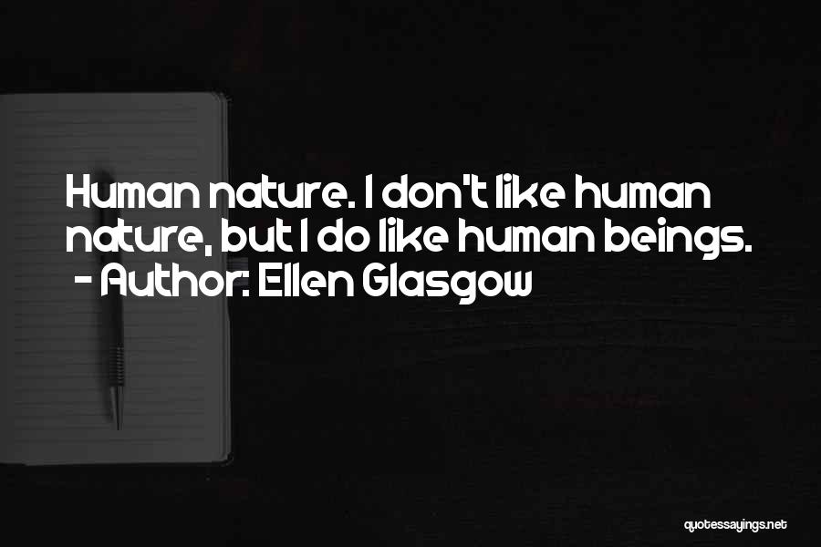 Ellen Glasgow Quotes 1301565