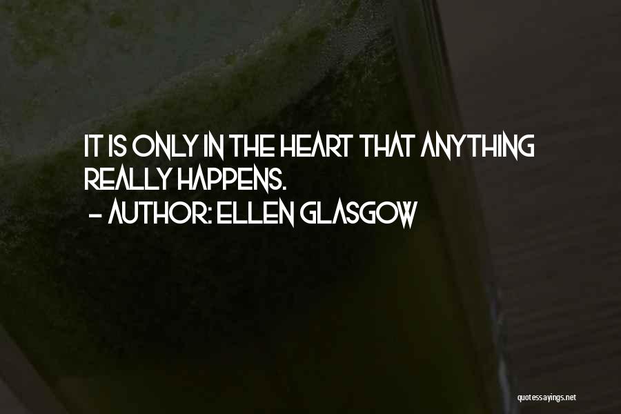 Ellen Glasgow Quotes 131545