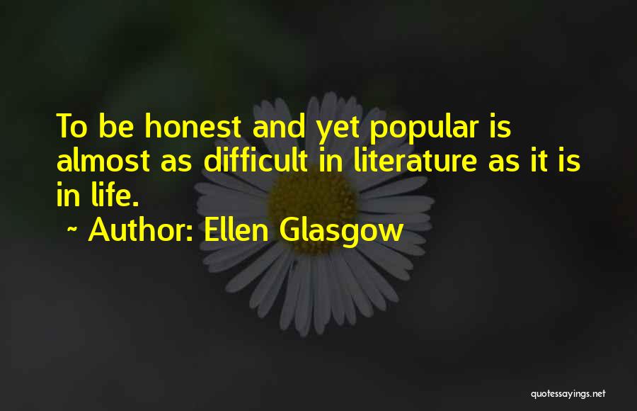 Ellen Glasgow Quotes 1369284