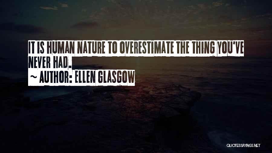 Ellen Glasgow Quotes 1562583