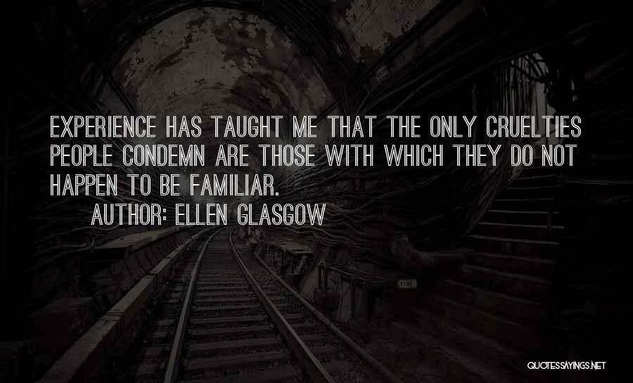 Ellen Glasgow Quotes 1608023