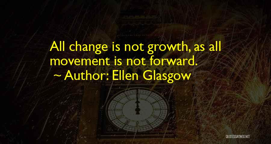 Ellen Glasgow Quotes 1979184