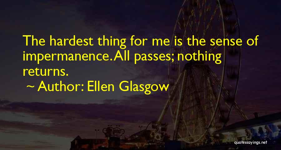 Ellen Glasgow Quotes 217384