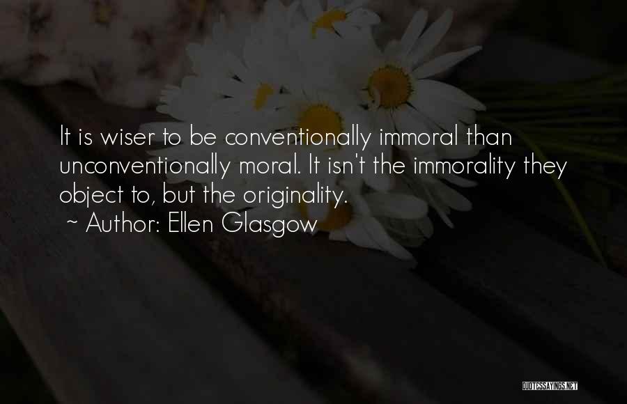 Ellen Glasgow Quotes 2245383