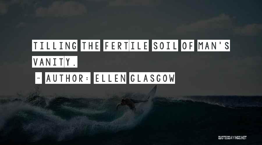 Ellen Glasgow Quotes 385219