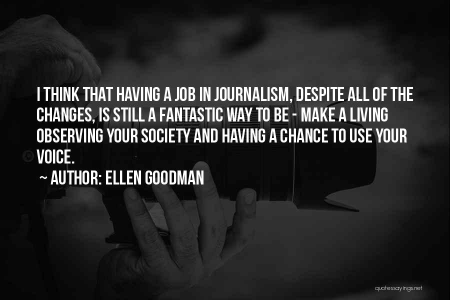 Ellen Goodman Quotes 1077878