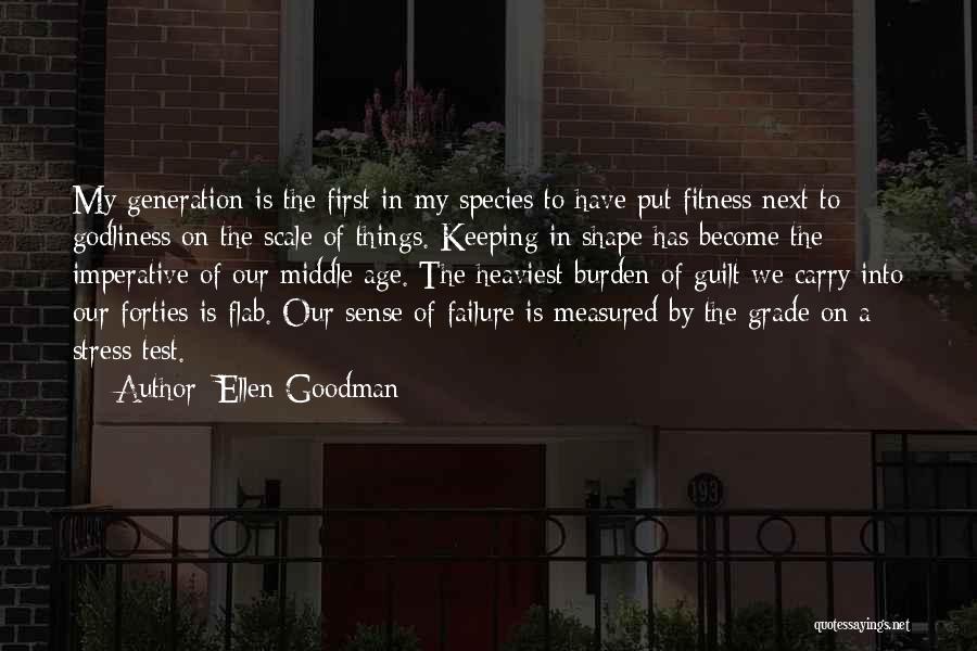 Ellen Goodman Quotes 1140140