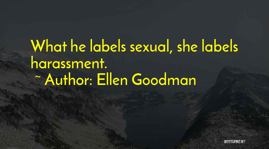 Ellen Goodman Quotes 1331975