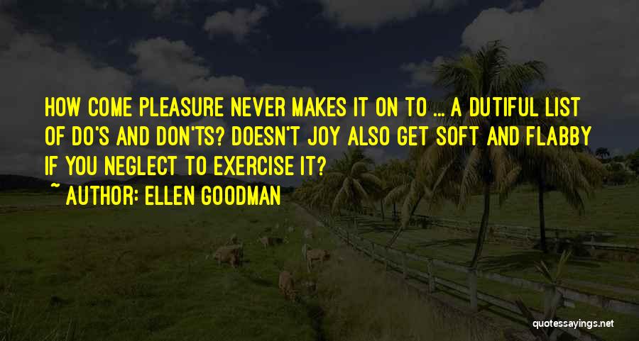 Ellen Goodman Quotes 1347185