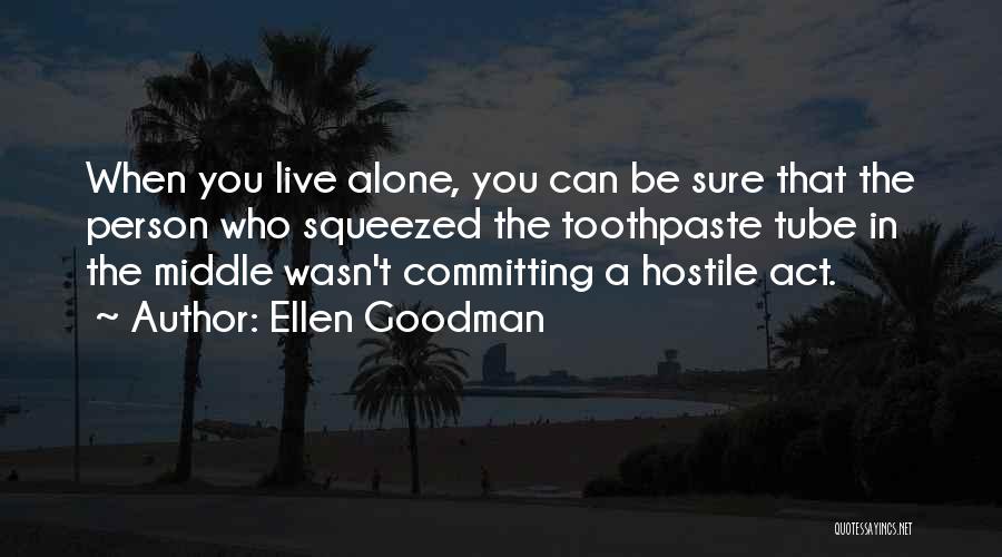 Ellen Goodman Quotes 1415600