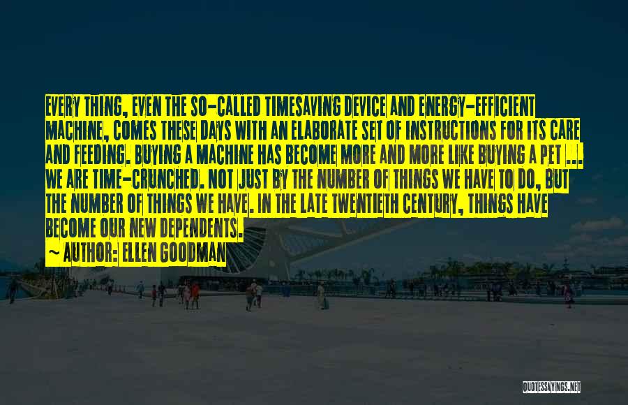 Ellen Goodman Quotes 1520639