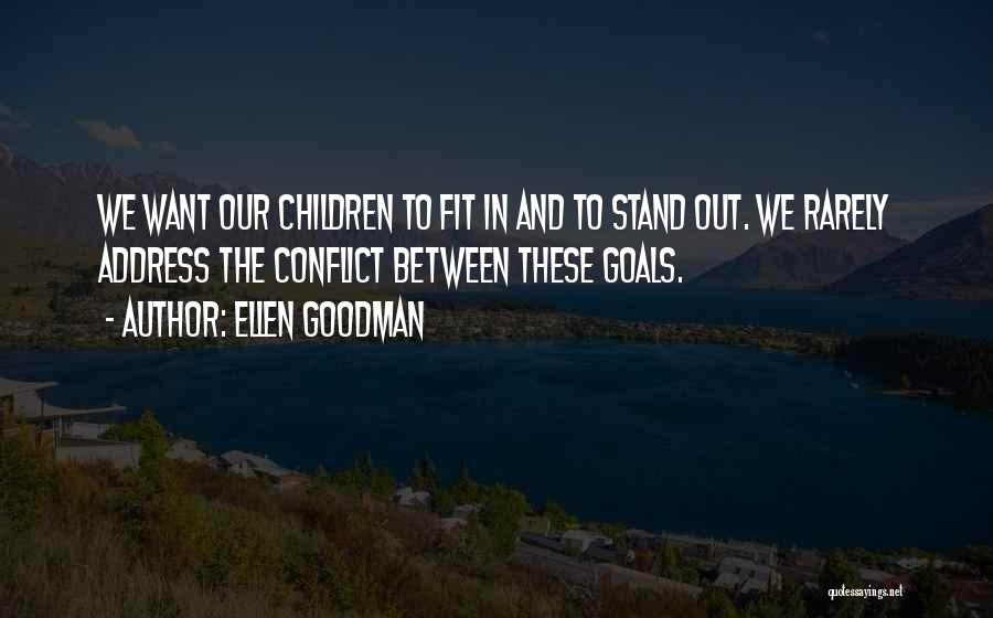 Ellen Goodman Quotes 1809334