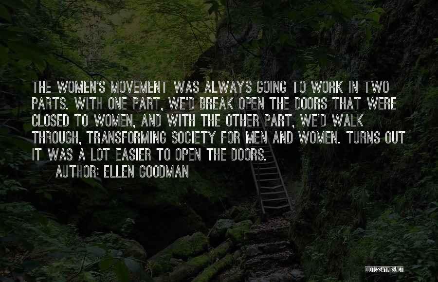 Ellen Goodman Quotes 1973666