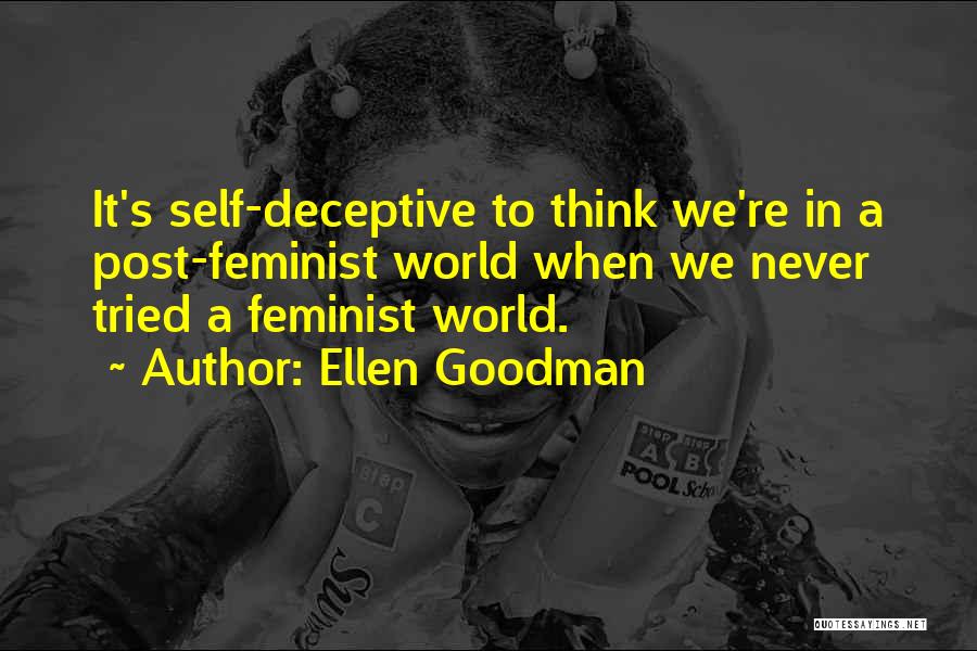 Ellen Goodman Quotes 2022649