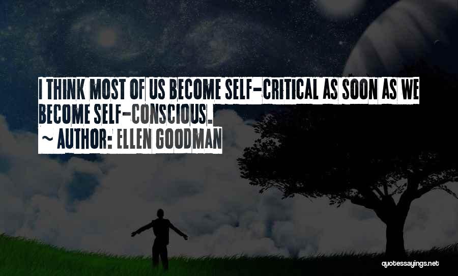 Ellen Goodman Quotes 2258784
