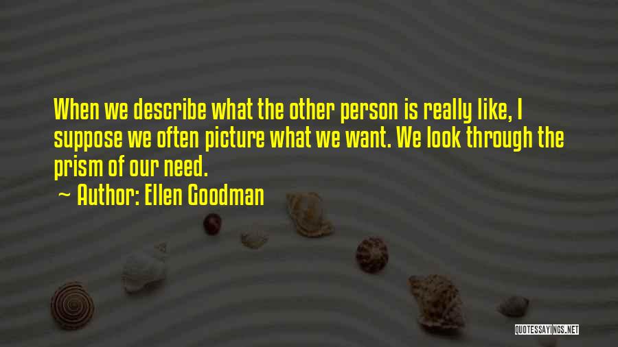 Ellen Goodman Quotes 279387