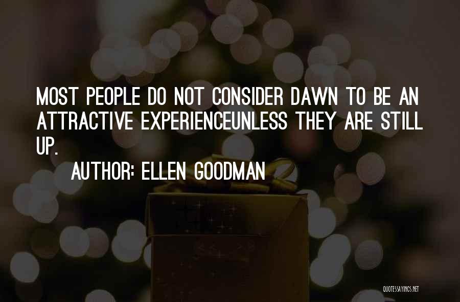 Ellen Goodman Quotes 322522