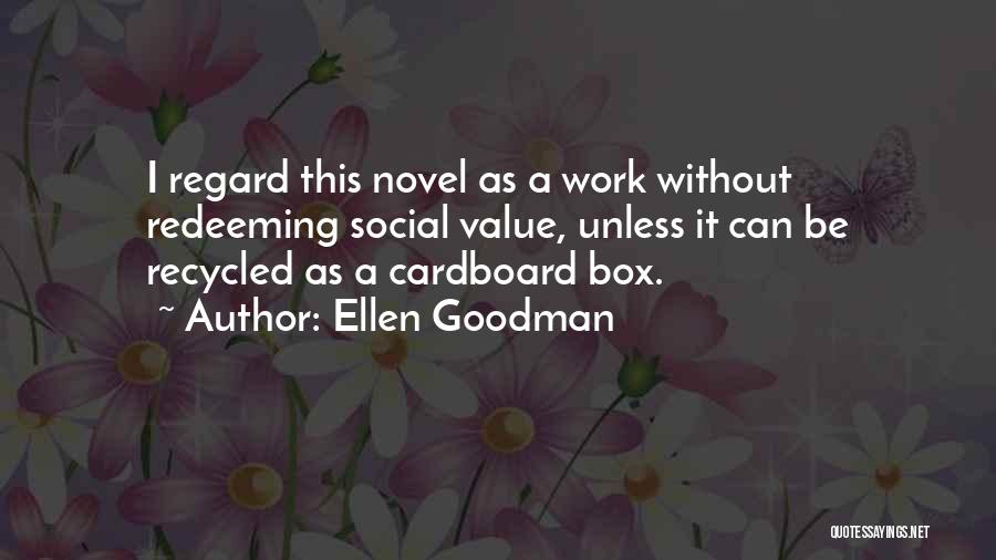 Ellen Goodman Quotes 430854