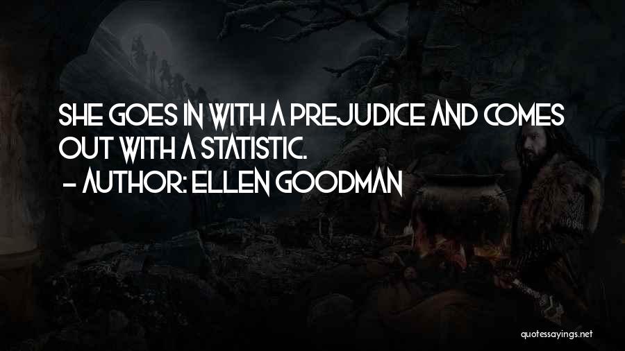 Ellen Goodman Quotes 695478