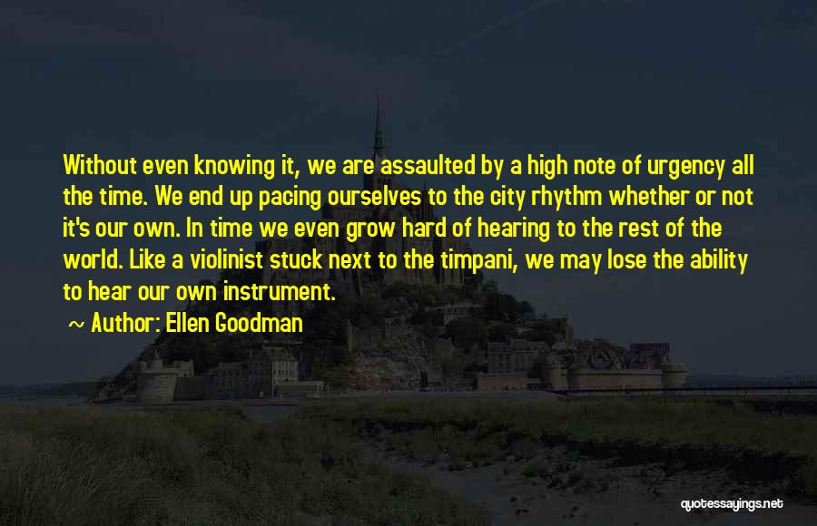 Ellen Goodman Quotes 749083