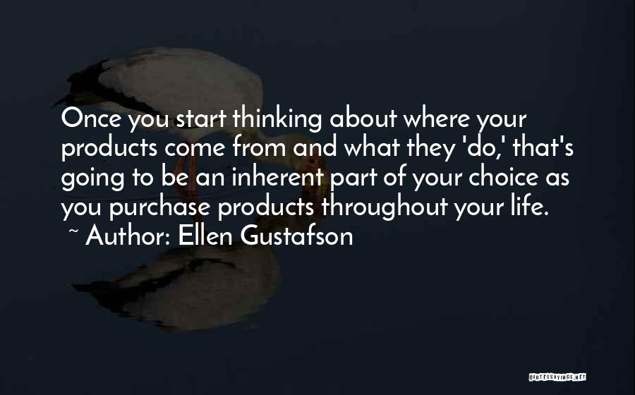 Ellen Gustafson Quotes 439187